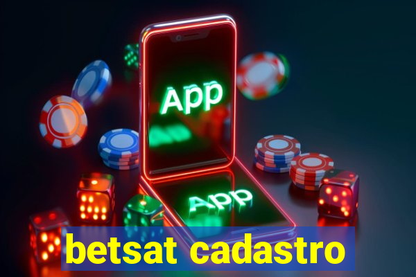 betsat cadastro